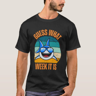 Raad eens in welke week het is grappig haai Cadeau T-shirt