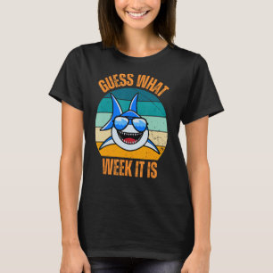 Raad eens in welke week het is grappig haai Cadeau T-shirt