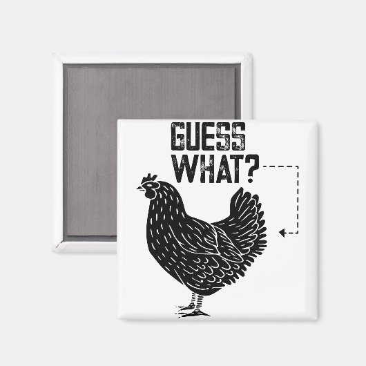 Raad eens? Kip Butt. Magneet (Voorkant / Achterkant)