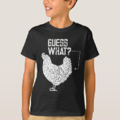 Raad eens? Kip Butt. T-shirt (Voorkant)