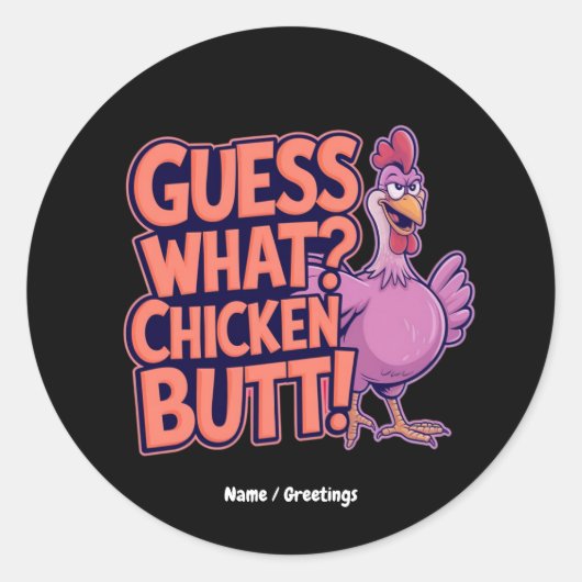 Raad eens? Kippenkont! Grappig ontwerp Ronde Sticker (Voorkant)