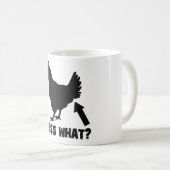 Raad eens? Mokken Chicken Butt (Voorkant rechts)