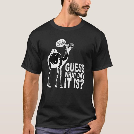 Raad eens na welke dag Hump Day Camel Weinig Lifti T-shirt (Voorkant)