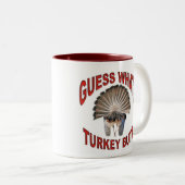 Raad eens? Turkije Butt! Mok (Voorkant rechts)