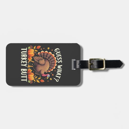 Raad eens? Turkije Butt Thanksgiving Grappig Bagagelabel (Voorkant horizontaal)