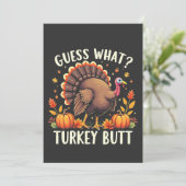 Raad eens? Turkije Butt Thanksgiving Grappig Bedankkaart (Staand voorkant)