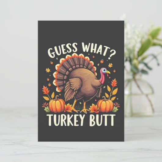 Raad eens? Turkije Butt Thanksgiving Grappig Kaart (Staand voorkant)