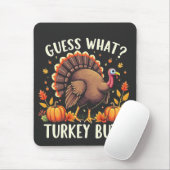 Raad eens? Turkije Butt Thanksgiving Grappig Muismat (Met muis)
