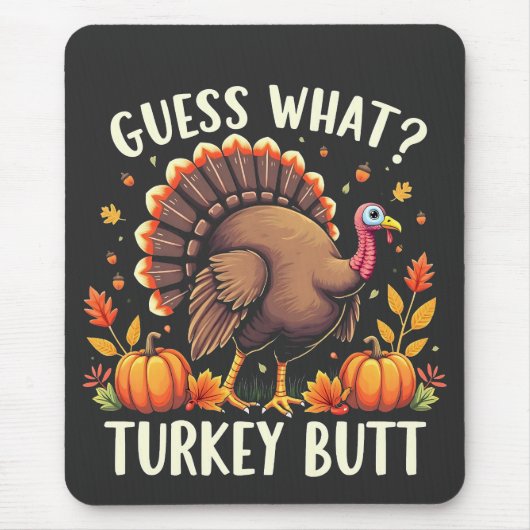 Raad eens? Turkije Butt Thanksgiving Grappig Muismat (Voorkant)