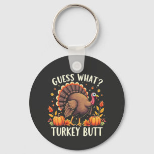 Raad eens? Turkije Butt Thanksgiving Grappig Sleutelhanger