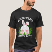 Raad eens wat Bunny Butt Grappig Pasen voor Mannen T-shirt (Voorkant)