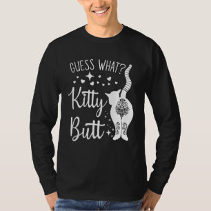 Raad eens wat Butt Mandala Cat Kitten eigenaar T-shirt
