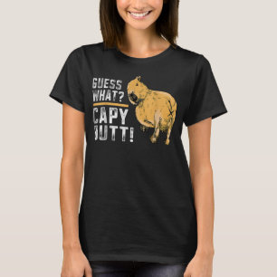 Raad eens wat Capy Butt Capybara Funny Capibara T-shirt