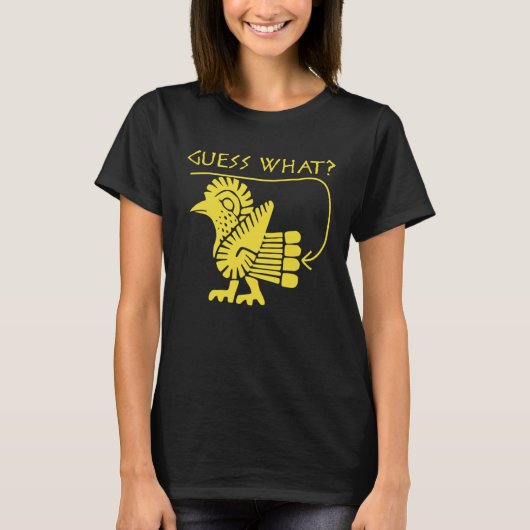 Raad eens wat Chicken Butt Classic T-shirt (Voorkant)