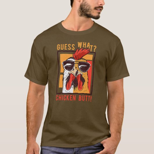 Raad eens wat Chicken Butt Funny Dad Siblings Humo T-shirt (Voorkant)