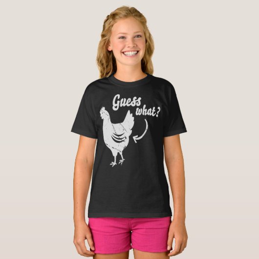 Raad eens wat Chicken Butt Funny T-shirt (Voorkant volledig)