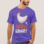 Raad eens wat Chicken Butt Grappige Chicken Lover T-shirt (Voorkant)