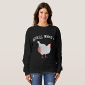 Raad eens wat Chicken Butt Nice Trui (Voorkant volledig)