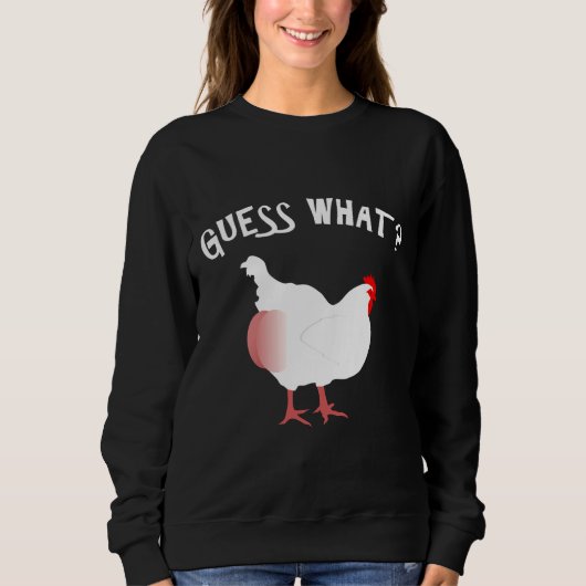 Raad eens wat Chicken Butt Nice Trui (Voorkant)