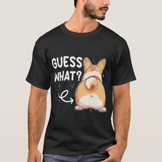 Raad eens wat Corgi Butt Funny T-shirt (Voorkant)