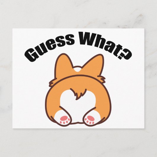 Raad eens wat Corgi Butt Humor Briefkaart (Voorkant)
