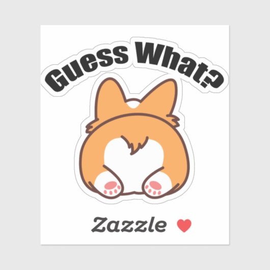 Raad eens wat Corgi Butt Humor Sticker (Vel)