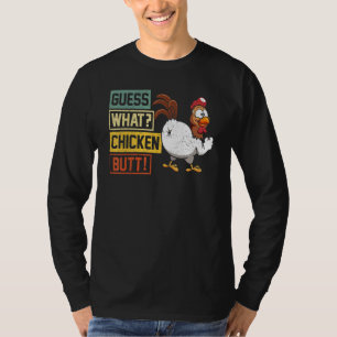 Raad eens wat de vintag Chicken Butt Chicken Joke  T-shirt