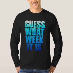 Raad eens wat de week is waarin het haaienMannen v T-shirt