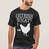 Raad eens wat een cadeautje voor kippenstift t-shirt (Voorkant)