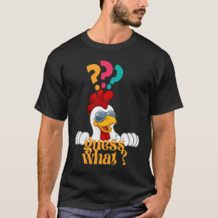 Raad eens wat het coole ontwerp is voor Chicken Bu T-shirt