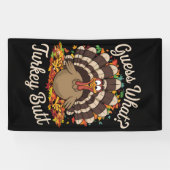  Raad eens wat kalkoen kont grappige thanksgiving  Spandoek (Horizontaal)