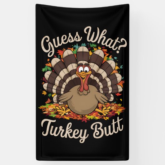  Raad eens wat kalkoen kont grappige thanksgiving  Spandoek (Verticaal)