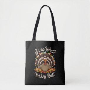  Raad eens wat kalkoen kont grappige thanksgiving  Tote Bag