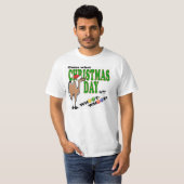 Raad eens wat kerstdag is? t-shirt (Voorkant volledig)