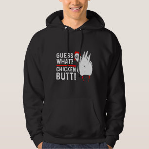 Raad eens wat kip Butt 4 Hoodie