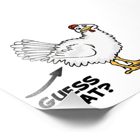 Raad eens wat kip Butt Foto Afdruk (Hoek)