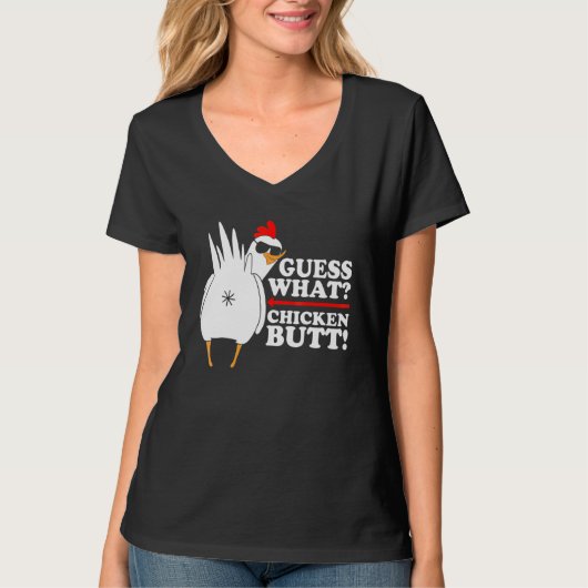 Raad eens wat kip Butt! Grappig T-shirt (Voorkant)