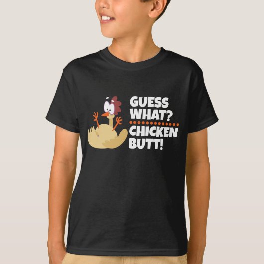 Raad eens wat kip Butt? Grappig T-Shirt! T-shirt (Voorkant)