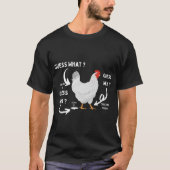 Raad eens wat kip Butt, grappige kip Lover T-shirt (Voorkant)