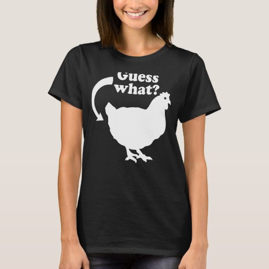 Raad eens wat kip Butt T-shirt (Voorkant)