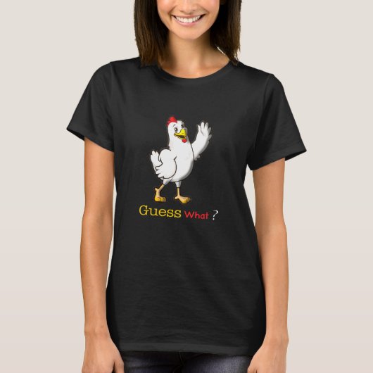 Raad eens wat kip Butt T-shirt (Voorkant)