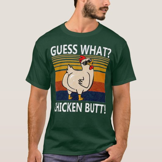 Raad eens wat kip Butt T-shirt (Voorkant)