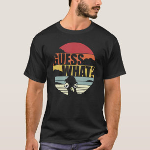 Raad eens wat kip Butt T-shirt