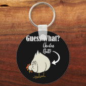 Raad eens wat kip Butt! Wit ontwerp Sleutelhanger (Voorkant)
