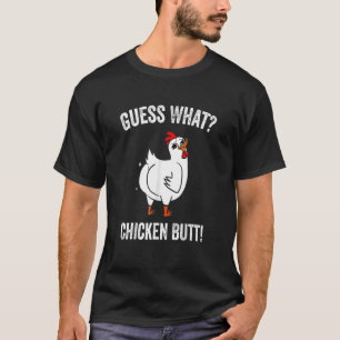 Raad eens wat kippen met kippen krijgen t-shirt