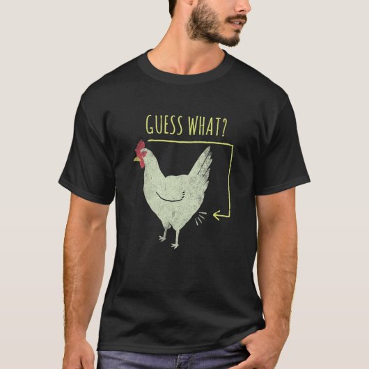 Raad eens wat kippenkont Sarcastisch T-shirt (Voorkant)