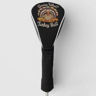 Raad eens wat Turkije maar rare Thanksgiving Golfheadcover