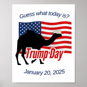 Raad eens wat vandaag is Trump-dag inauguratie Poster