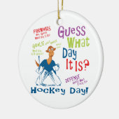 Raad eens welke dag Goalie is Keramisch Ornament (Links)