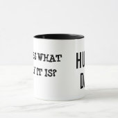 Raad eens welke dag het is? HUMP. DAG. Mok (Midden)